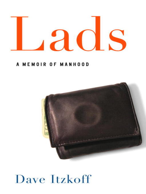 Title details for Lads by Dave Itzkoff - Wait list
